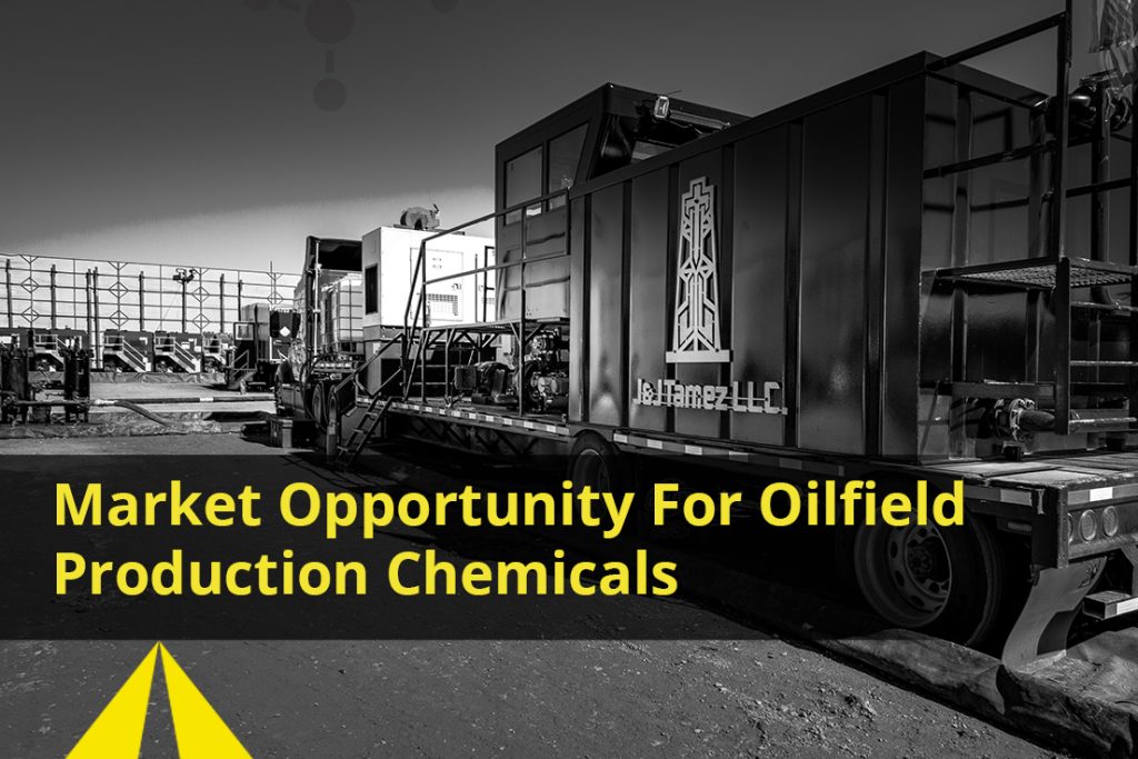 Market Opportunity for Oilfield Production Chemicals